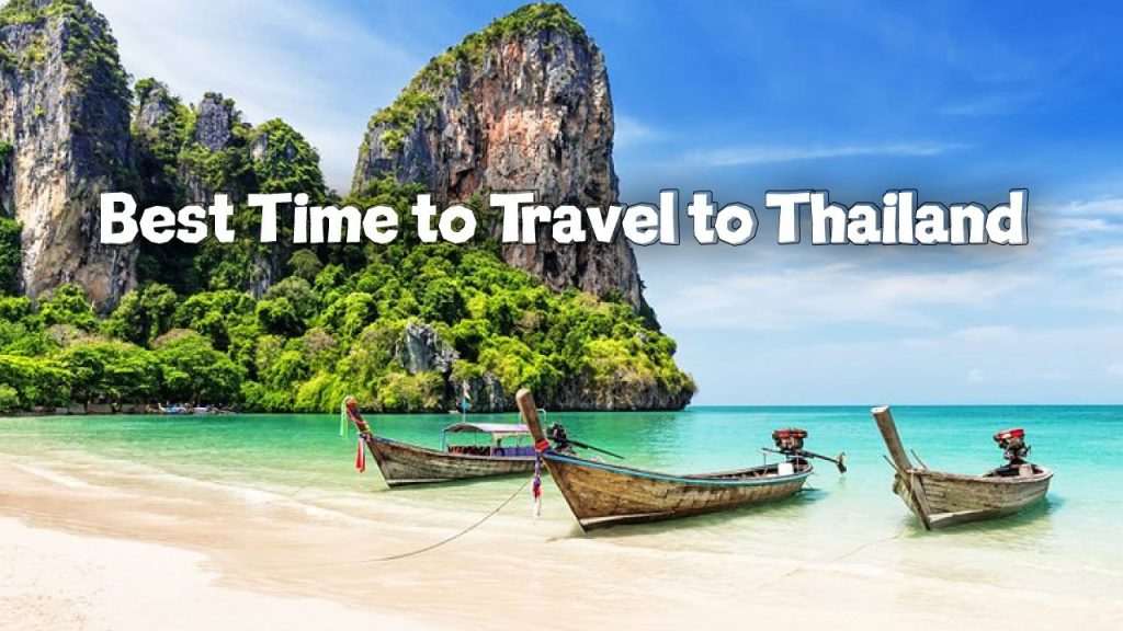 Best Time to travel to Thailand GridxMatrix